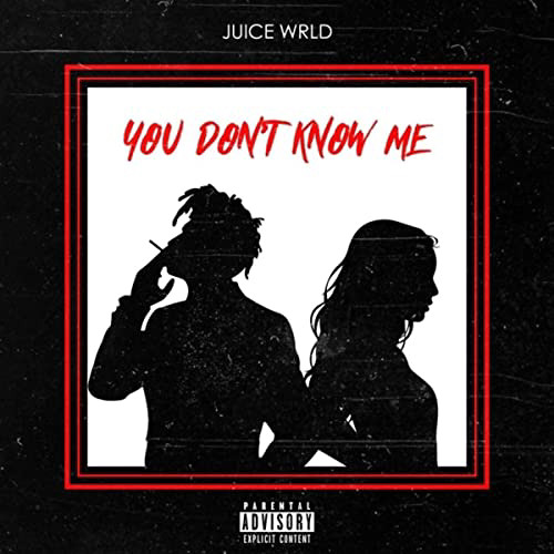 Juice WRLD You Dont Know Me (Official Audio) (unreleased) by MLK WRLD