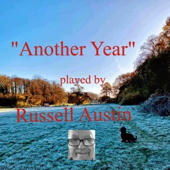 "Another Year"  played by Russell Austin.