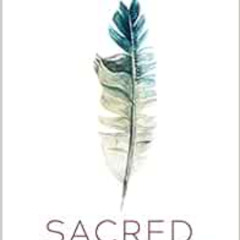 Get KINDLE 💖 Sacred Medicine: A Doctor's Quest to Unravel the Mysteries of Healing b