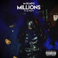 M Guapo - Millions (feat. Kc Wavy)
