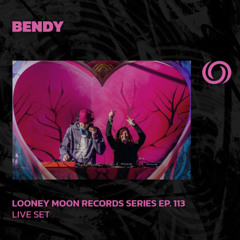 BENDY | Looney Moon Records Series EP. 113 | 12/11/2025