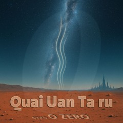 47x0 Quai Uan Ta ru (Vocalite Part II)