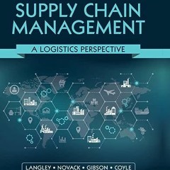 View PDF Supply Chain Management: A Logistics Perspective by  C. John Langley,Robert A. Novack,Brian