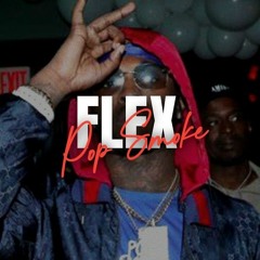 Pop Smoke - Flex ft. Kay Flock and Lil Tjay