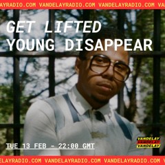 Get Lifted w/ Young Disappear (13.02.24)