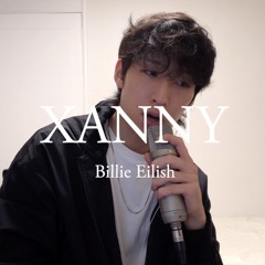 Billie Eilish - Xanny(cover by Eian)