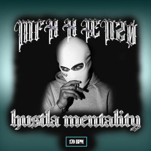 METAKICK x ÆNZØ - Hustla Mentality (FREE DL)