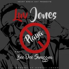 Playa - Luv Jones Feat. Bee Dee Swaggna