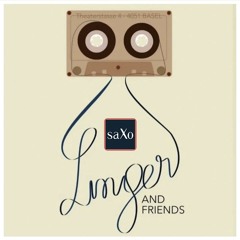 Live @ Linger And Friends | Saxo