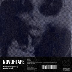 NOVUH & Lotus Tape - NOVUHTAPE