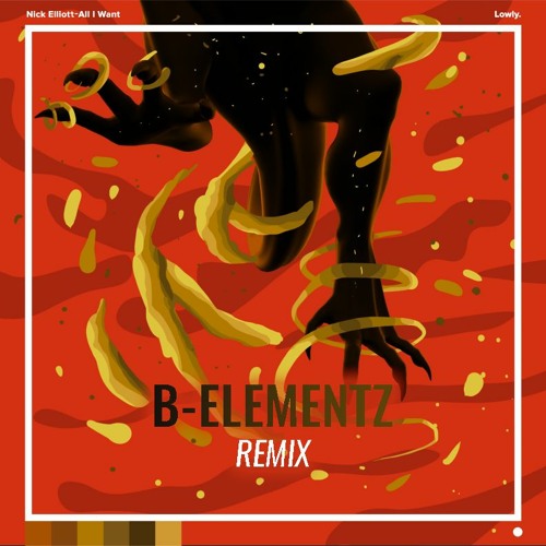 Nick Elliott - All I Want (B - Elementz Remix) FREE DOWNLOAD