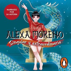 [VIEW] [PDF EBOOK EPUB KINDLE] Alexa moreno singular y extraordinaria [Alexa Moreno S
