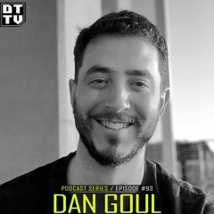 Dan Goul - Dub Techno TV Podcast Series #93