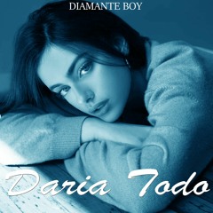 DARIA TODO  - DIAMANTE BOY