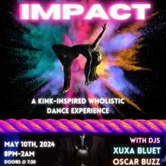 Live At IMPACT! Nevada City, CA 5.10.24 with Oscar Buzz