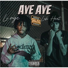 Li Rye & Luh Heat - Aye Aye