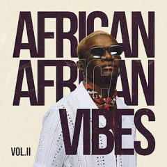 Dj Black Spygo - African Vibe 2 (Set Mix)