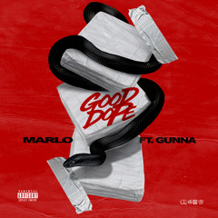 Good Dope (feat. Gunna)