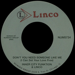 Don't You Need Someone Like Me (I Can Set Your Love Free)