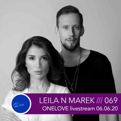 069 Leila N Marek ::: ONELOVE Livestream - Toronto (06.06.20)
