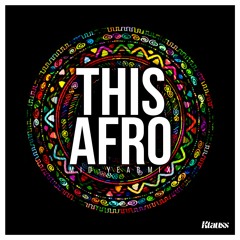 KlaussDJ - This Afro (Mid-year Mix)