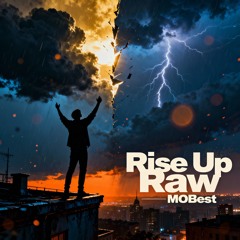 Rise Up Raw
