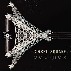 Cirkel Square - Harvest Moon [STRYD012]