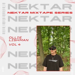 Nektar Mixtapes - Volume 004 - Ollie Lishman