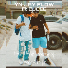 Ant - YN Jay flow ft. CJCEE (its the money freestyle)