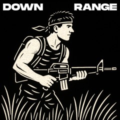 Down Range 004 | Tech House - Minimal House - Garage