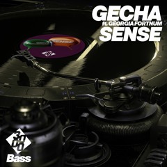 GECHA - Sense ft. Georgia Fortnum