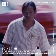 NTS - Doing Time w/ Ritmo Tempo (04.04.21)