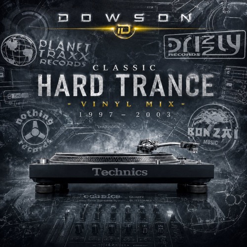 UK HARD HOUSE TRANCEレコードセット Stream Classic Hard Trance 1997 - 2003 by Dowson 🎧 | Listen