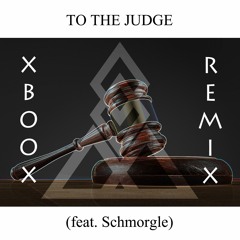 Boo - To The Judge (feat. Schmorgle)