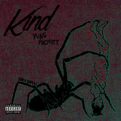 Yung Profitt - Kind (Prod.Skelli)