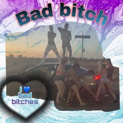 Bad Bitch