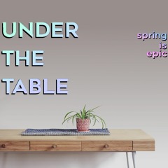 Under The Table