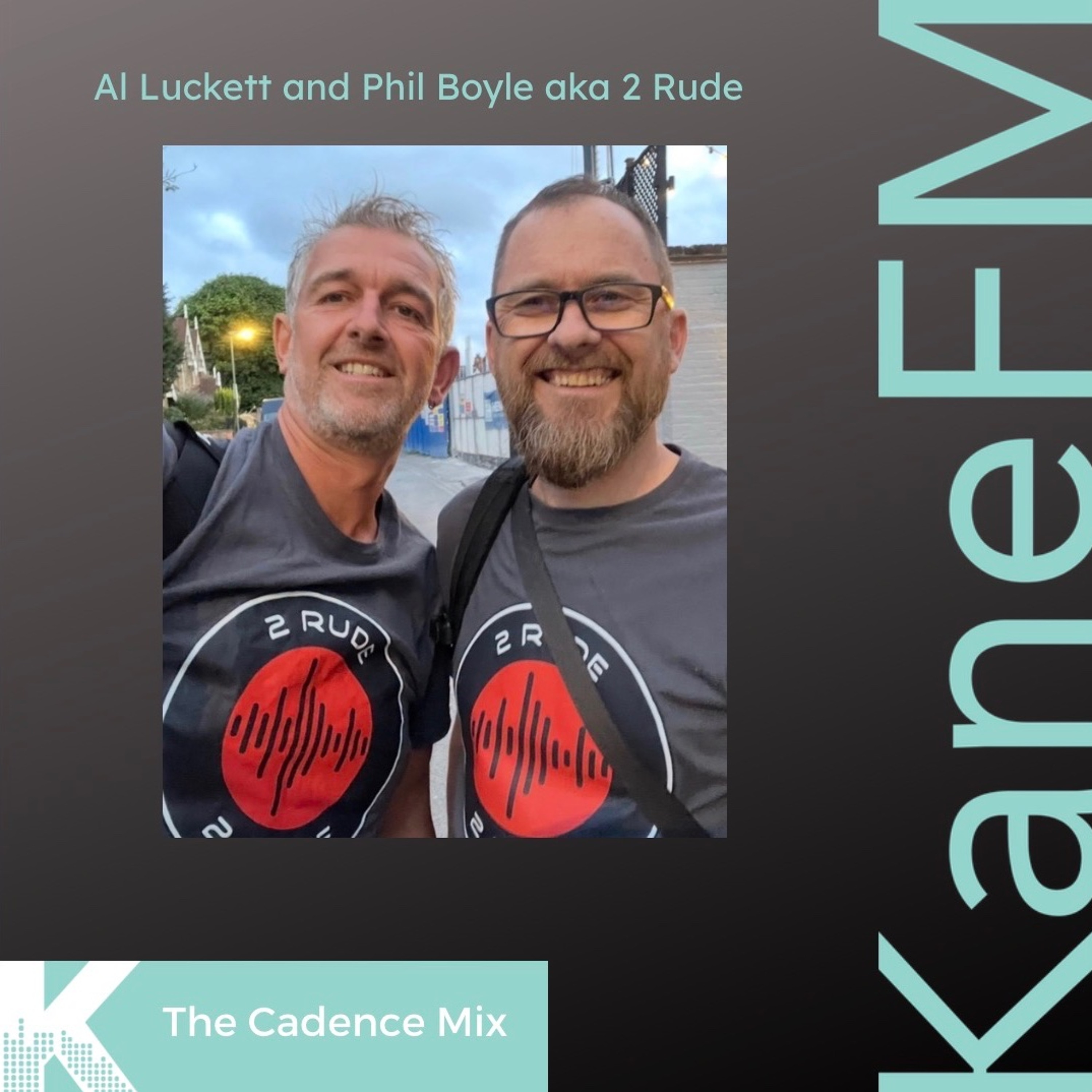 The Cadence Show with 2 Rude 130826 episode artwork