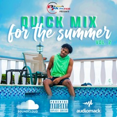 RIDDIM MASTER PRESENTS A QUICK MIX FOR THE SUMMER VOL. 2 (RAW)