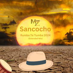 Sancocho x Mario Z- Rumba Te Tumba 2024 (Extended Mix)