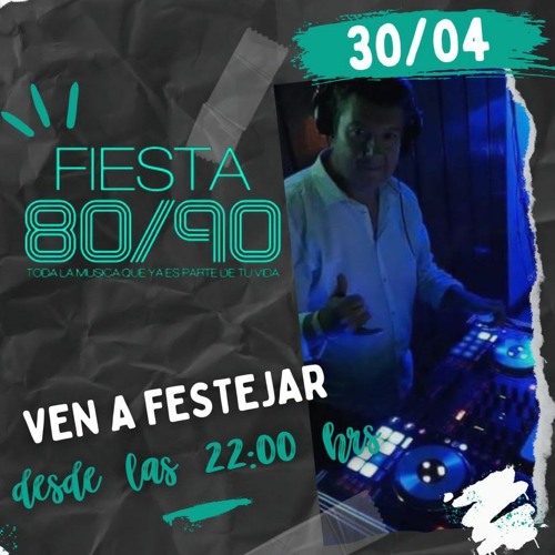 Fiesta 80's 90's 🎈