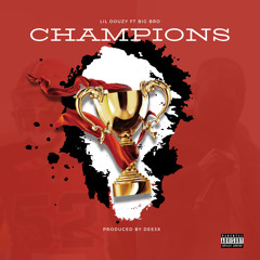Champions (feat. Bigbro) (Radio Edit)
