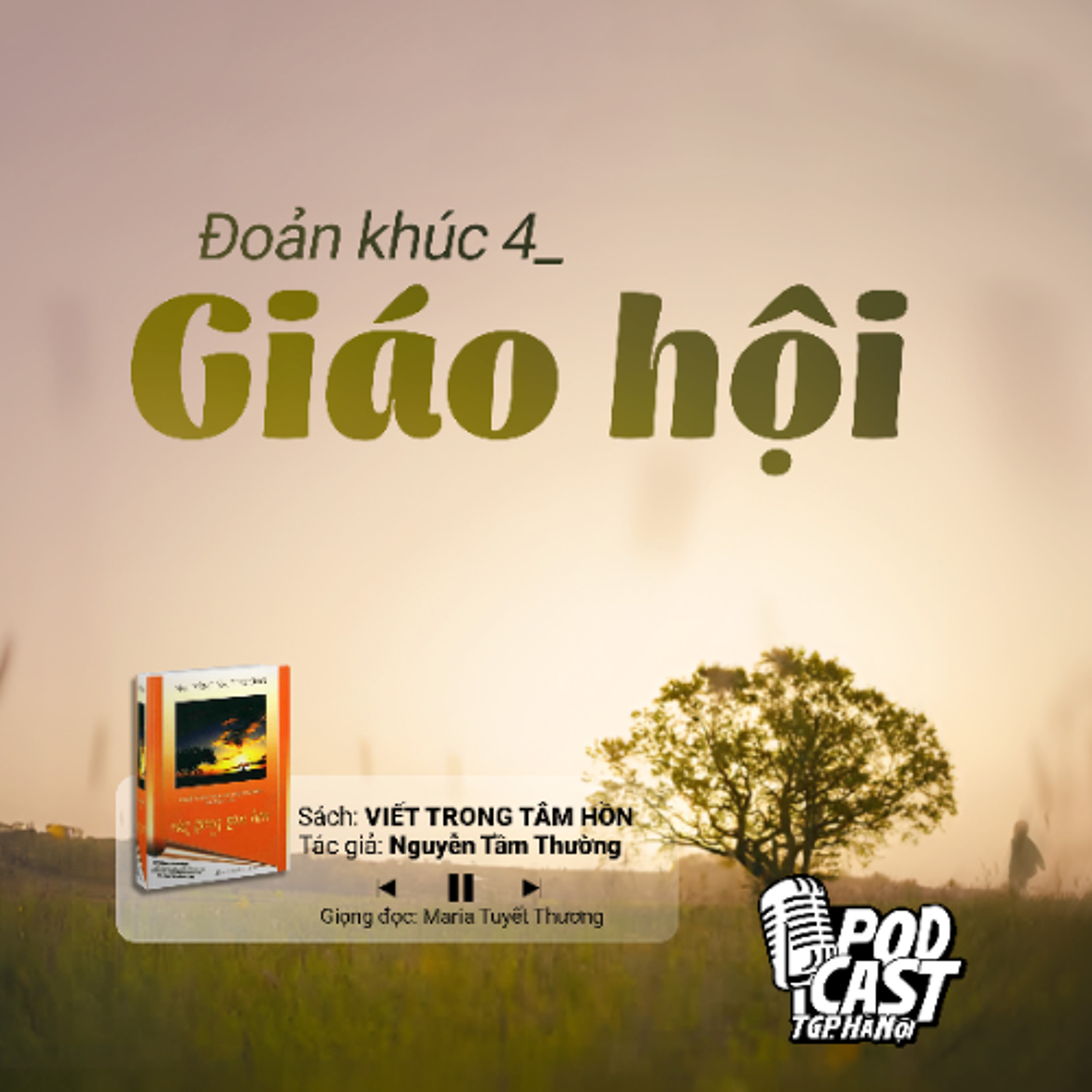 ĐK4: Giáo hội (Tg. Nguyễn Tầm Thường) || Viết trong tâm hồn