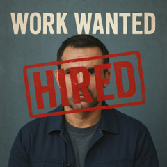 Work Wanted | HIRED