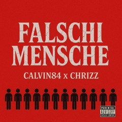 Falschi Mensche (feat. Chrizz)
