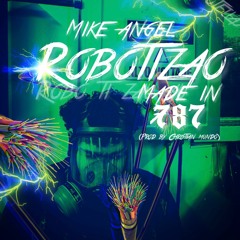 Mike angel-Robotizau