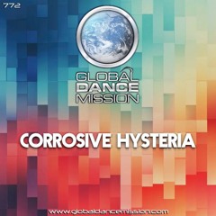 Global Dance Mission 772 (Corrosive Hysteria)
