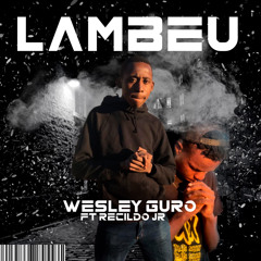 Recildo jr x Dexter - Lambeu (ft Wesley Guro)
