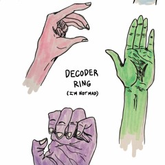 Decoder Ring (I'm Not Mad)
