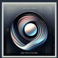 Keep You In The Dark (Che Paxin, Ozzy Collins Remix) #ARMADAMUSIC #LOWSTEPPA